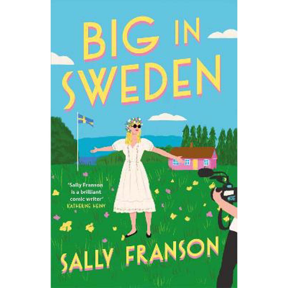 Big in Sweden: The most hilarious, feel-good summer read of 2024! (Paperback) - Sally Franson